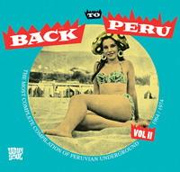 BACK TO PERU VOL.2-PERUVIAN UNDERGROUND 1964-1974