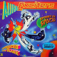 AURAL EXCITERS-SPOOKS IN SPACE